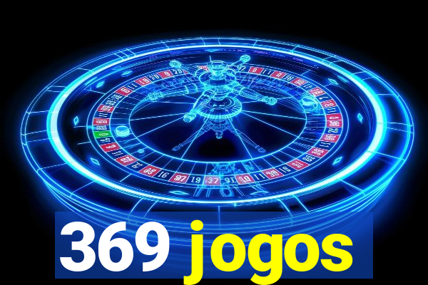 369 jogos